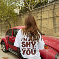 "I’m Not Shy, I Just Don't Like You" Raphael T-Shirt